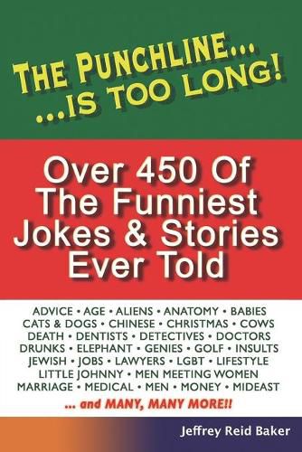 Cover image for The Punchline Is Too Long: Over 450 Classic Jokes and Stories