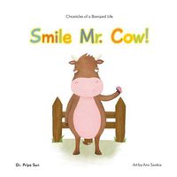 Cover image for Chronicles of a Barnyard Life: Smile Mr. Cow!