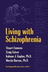 Cover image for Living With Schizophrenia