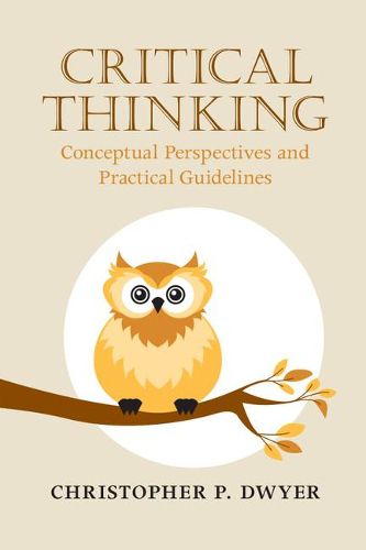 Cover image for Critical Thinking: Conceptual Perspectives and Practical Guidelines