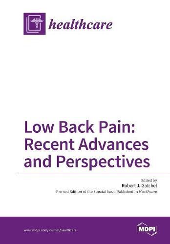 Low Back Pain: Recent Advances and Perspectives