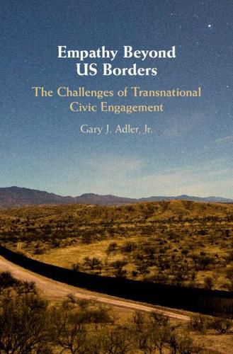 Cover image for Empathy Beyond US Borders: The Challenges of Transnational Civic Engagement