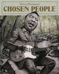 Cover image for Drew Friedman's Chosen People