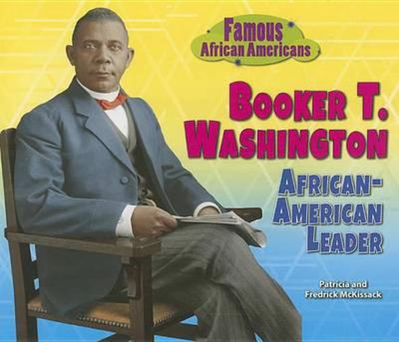 Booker T. Washington: African-American Leader