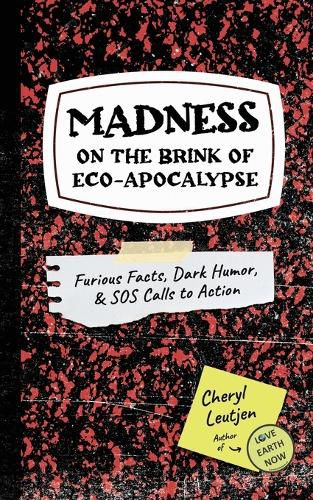 Cover image for Madness on the Brink of Eco-Apocalypse