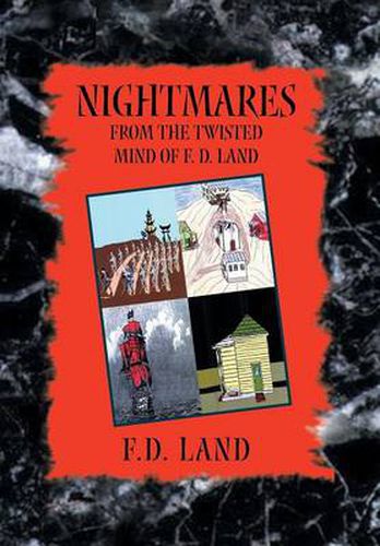 Cover image for Nightmares Book VIII: From the Twisted Mind of F. D. Land