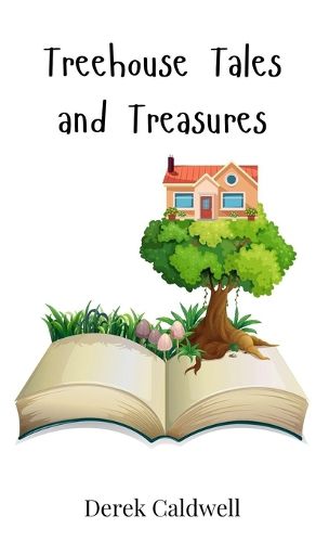 Cover image for Treehouse Tales and Treasures