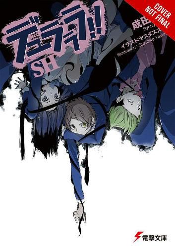 Durarara!! SH, Vol. 1 (light novel)