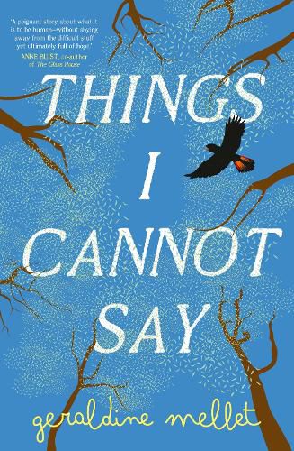 Cover image for Things I Cannot Say: An important and powerful debut for fans of Graeme Simsion and Anne Buist.