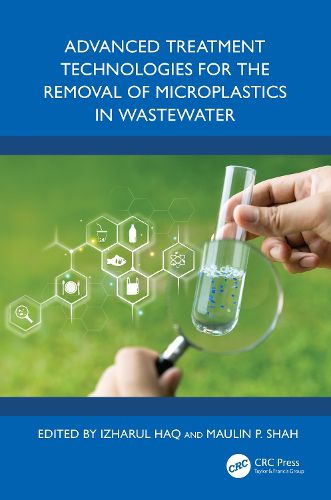 Cover image for Advanced Treatment Technologies for the Removal of Microplastics in Wastewater