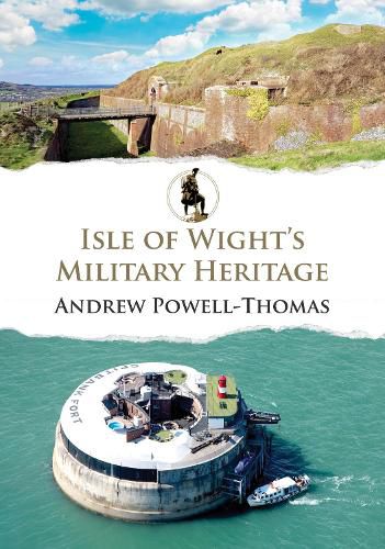 Isle of Wight's Military Heritage