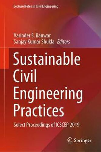 Cover image for Sustainable Civil Engineering Practices: Select Proceedings of ICSCEP 2019