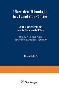 Cover image for UEber Den Himalaja Ins Land Der Goetter: Auf Forscherfahrt Von Indien Nach Tibet