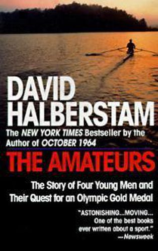 Cover image for The Amateurs: The Story of Four Young Men and Their Quest for an Olympic Gold Medal