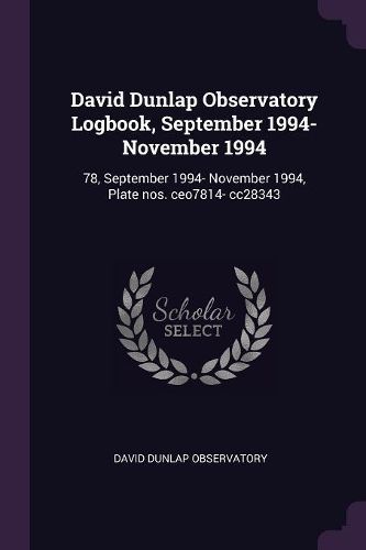 Cover image for David Dunlap Observatory Logbook, September 1994- November 1994