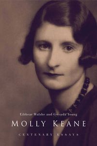 Cover image for Molly Keane: Centenary Essays