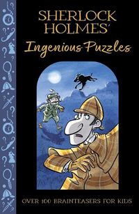 Cover image for Sherlock Holmes' Ingenious Puzzles