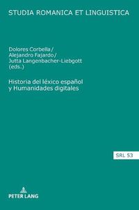 Cover image for Historia del Lexico Espanol Y Humanidades Digitales
