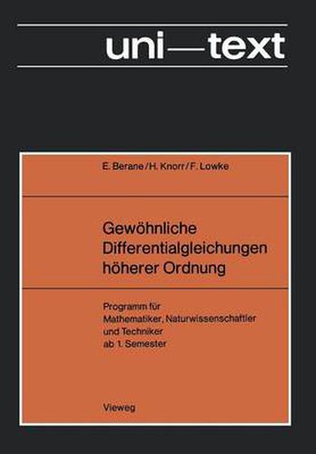 Cover image for Gewoehnliche Differentialgleichungen Hoeherer Ordnung: - UEbungsprogramm - Programm Fur Mathematiker, Naturwissenschaftler Und Techniker AB 1. Semester