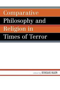 Cover image for Comparative Philosophy and Religion in Times of Terror