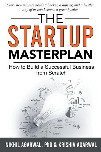 Cover image for The StartUp Masterplan: How to Build a  Successful Business from Scratch
