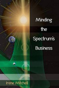 Cover image for Minding the Spectrum's Business