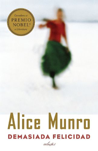 Cover image for Demasiada felicidad / Too Much Happiness