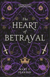 Cover image for The Heart of Betrayal