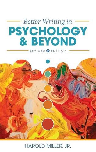 Cover image for Better Writing in Psychology and Beyond