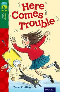 Cover image for Oxford Reading Tree TreeTops Fiction: Level 12 More Pack A: Here Comes Trouble