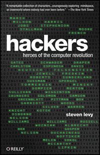 Cover image for Hackers: Heroes of the Computer Revolution