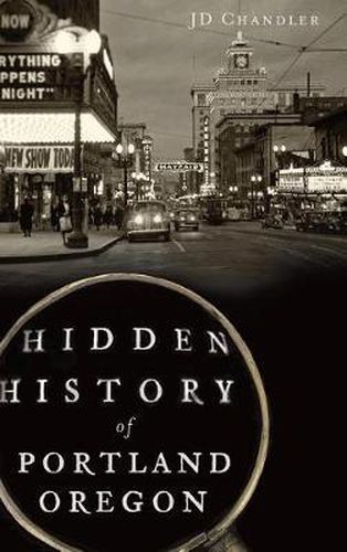 Cover image for Hidden History of Portland, Oregon