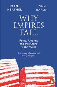 Cover image for Why Empires Fall