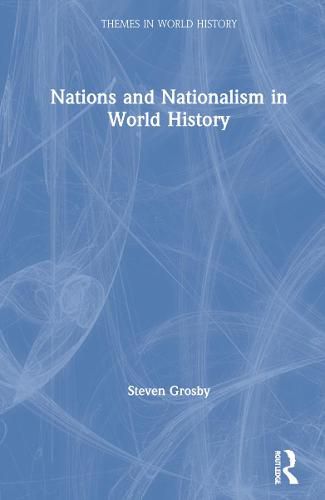 Cover image for Nations and Nationalism in World History