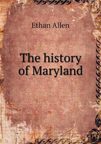 Cover image for The history of Maryland