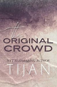 Cover image for The Original Crowd (Hardcover)