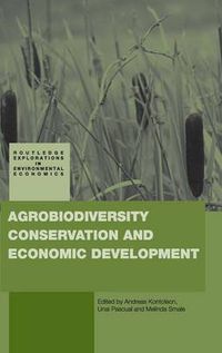 Cover image for Agrobiodiversity Conservation and Economic Development