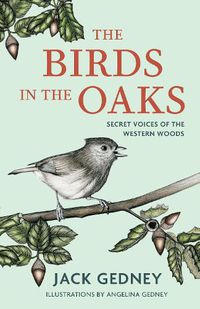 Cover image for The Birds in the Oaks