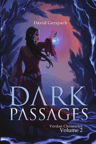 Dark Passages: Verdan Chronicles: Volume 2