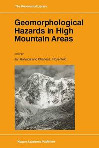 Cover image for Geomorphological Hazards in High Mountain Areas