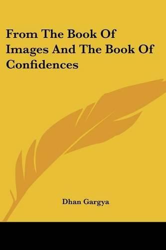 Cover image for From the Book of Images and the Book of Confidences