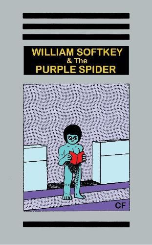 Cover image for William Softkey and the Purple Spider