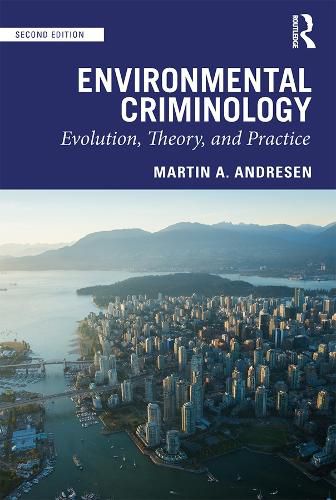 Cover image for Environmental Criminology: Evolution, Theory, and Practice