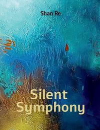 Cover image for Silent Symphony