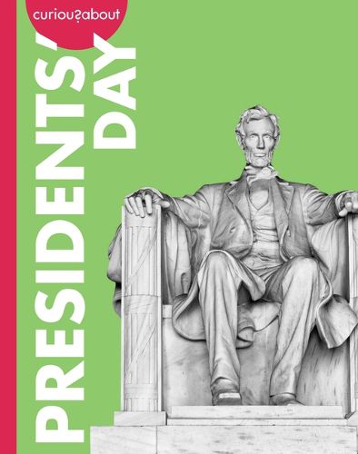 Cover image for Curious about Presidents' Day