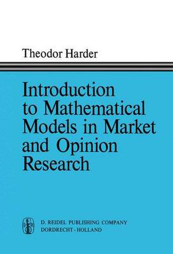 Cover image for Introduction to Mathematical Models in Market and Opinion Research: With Practical Applications, Computing Procedures, and Estimates of Computing Requirements