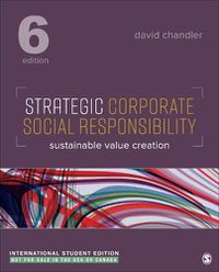 Cover image for Strategic Corporate Social Responsibility - International Student Edition: Sustainable Value Creation