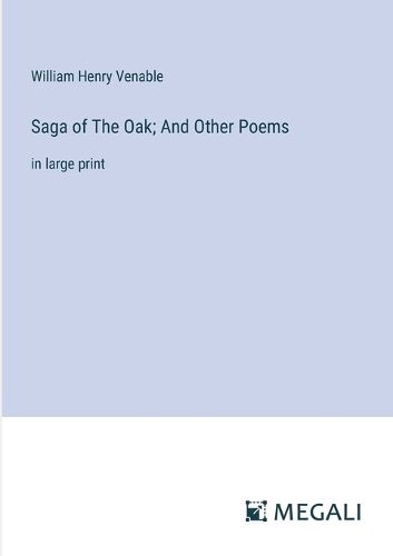 Saga of The Oak; And Other Poems