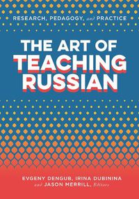 Cover image for The Art of Teaching Russian