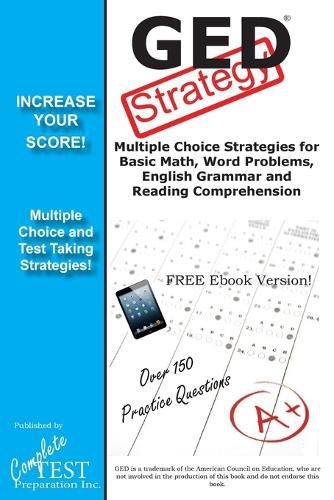 Cover image for GED Test Strategy: Winning Multiple Choice Strategies for the GED Test